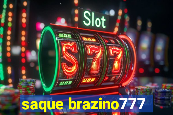 saque brazino777